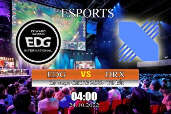 Kèo LOL EDward Gaming vs DragonX