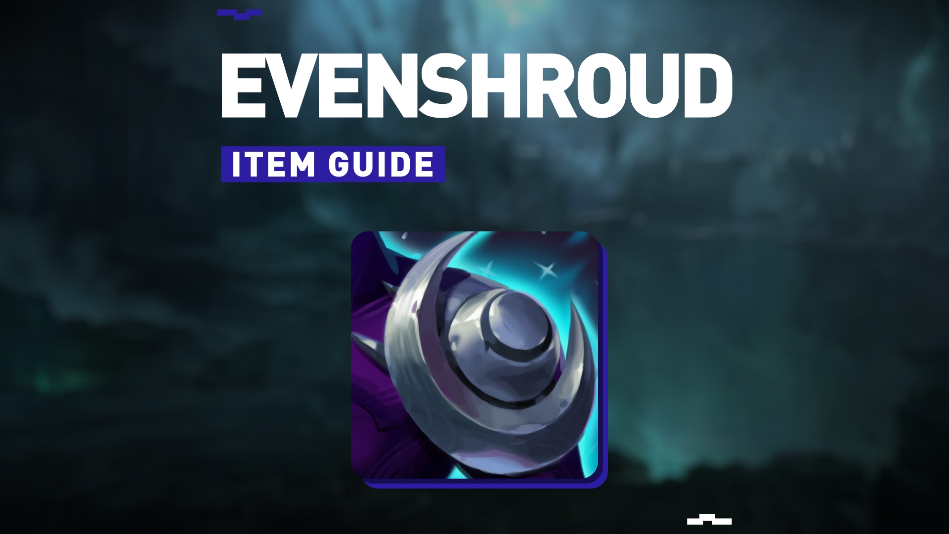 Evenshroud