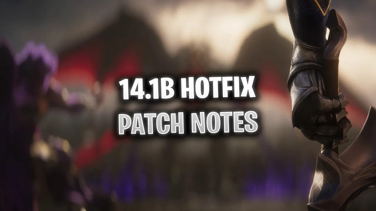 LoL Patch 14.1 B